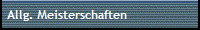 Allg. Meisterschaften