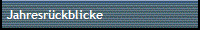 Jahresr�ckblicke