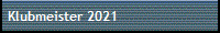 Klubmeister 2021