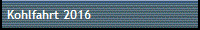 Kohlfahrt 2016