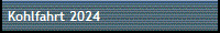 Kohlfahrt 2024