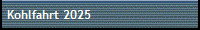 Kohlfahrt 2025