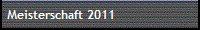 Meisterschaft 2011