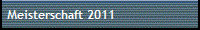 Meisterschaft 2011