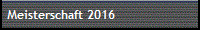 Meisterschaft 2016