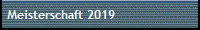 Meisterschaft 2019