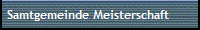 Samtgemeinde Meisterschaft